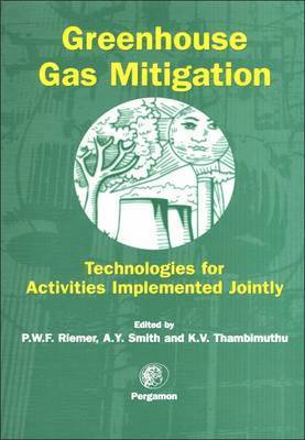 A. Smith, K. Thambimuthu, P.W.F. Riemer - Greenhouse Gas Mitigation, Inbunden
