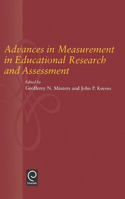 G.N. Masters, J.P. Keeves, G. N. Masters, J. P. Keeves - Advances in Measurement in Educational Research and Assessment, Inbunden