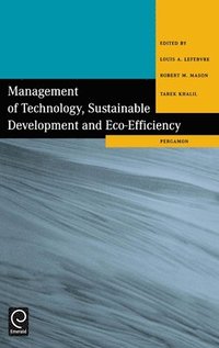 bokomslag Management of Technology, Sustainable Development and Eco-Efficiency