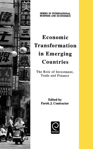 Farok J. Contractor - Economic Transformation in Emerging Countries, Inbunden
