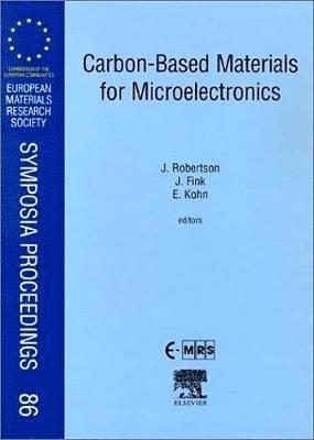 J. Robertson, J. Fink, E. Kohn - Carbon-Based Materials for Micoelectronics, Inbunden