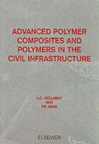 bokomslag Advanced Polymer Composites and Polymers in the Civil Infrastructure