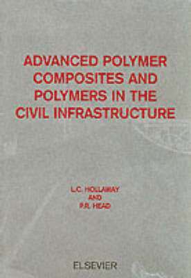 bokomslag Advanced Polymer Composites and Polymers in the Civil Infrastructure