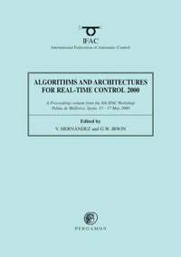 bokomslag Algorithms and Architectures for Real-Time Control 2000