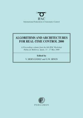 bokomslag Algorithms and Architectures for Real-Time Control 2000