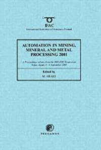 bokomslag Automation in Mining, Mineral and Metal Processing