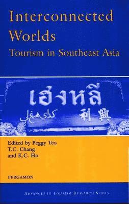 Interconnected Worlds: Tourism in Southeast Asia 1