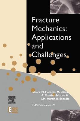 bokomslag Fracture Mechanics: Applications and Challenges