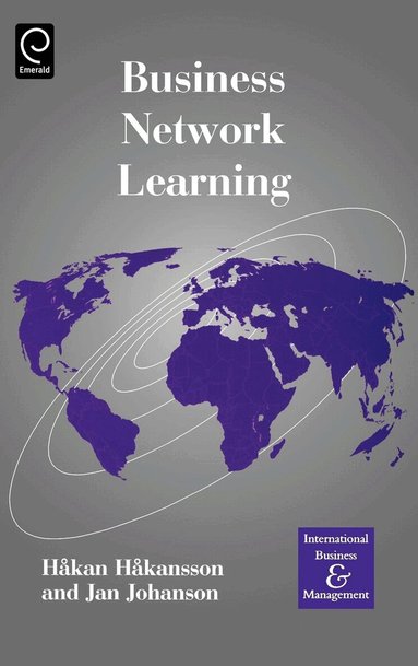 Hakan sson, Jan Johanson - Business Network Learning, Inbunden