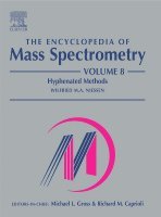 The Encyclopedia of Mass Spectrometry, Inbunden