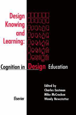 bokomslag Design Knowing and Learning: Cognition in Design Education