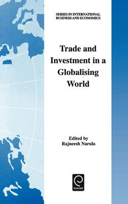 Trade and Investment in a Globalising World 1