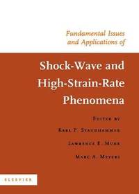 bokomslag Fundamental Issues and Applications of Shock-Wave and High-Strain-Rate Phenomena
