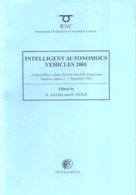H. Asama, H. Inoue, Hajime Asama, H. Inoue - Intelligent Autonomous Vehicles 2001, Inbunden