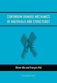 bokomslag Continuum Damage Mechanics of Materials and Structures