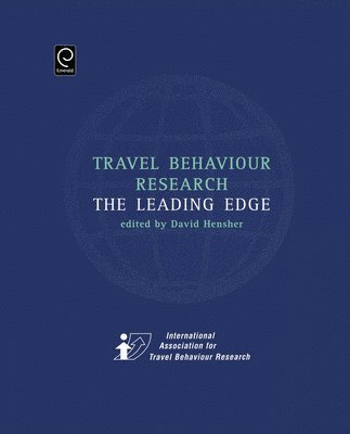David A. Hensher - Travel Behaviour Research, Inbunden