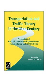 bokomslag Transportation and Traffic Theory in the 21st Century