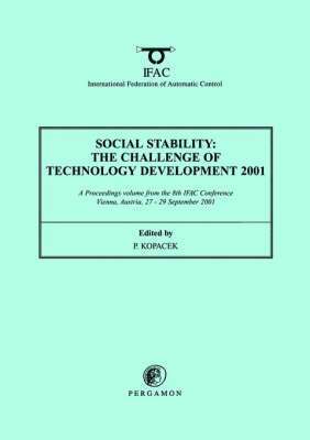 Peter Kopacek, Christopher Greenwell - Social Stability: The Challenge of Technology Development, Häftad