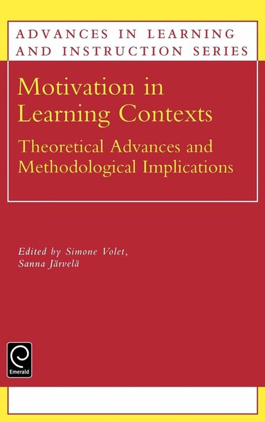 S. Volet, S. Jarvela - Motivation in Learning Contexts, Inbunden