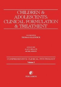 bokomslag Children and Adolescents: Clinical Formulation and Treatment