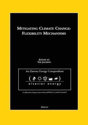 bokomslag Mitigating Climate Change: Flexibility Mechanisms