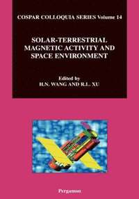 bokomslag Solar-Terrestrial Magnetic Activity and Space Environment