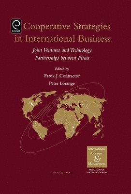 Cooperative Strategies and Alliances in International Business 1