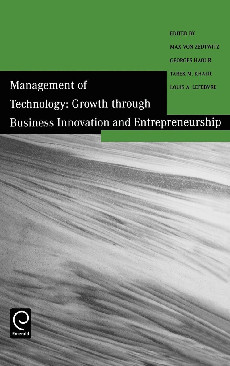 M. von Zedtwitz, Georges Haour, T. Khalil, Louis A. Lefebvre, M. Von Zedtwitz - Management of Technology, Inbunden