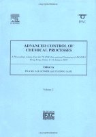 Frank Allgower, Furong Gao - Advanced Control of Chemical Processes, Häftad