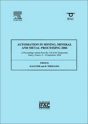 bokomslag Automation in Mining, Mineral and Metal Processing 2004