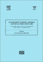 Dominique Sauter - Automation in Mining, Mineral and Metal Processing 2004, Häftad