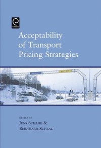 bokomslag Acceptability of Transport Pricing Strategies