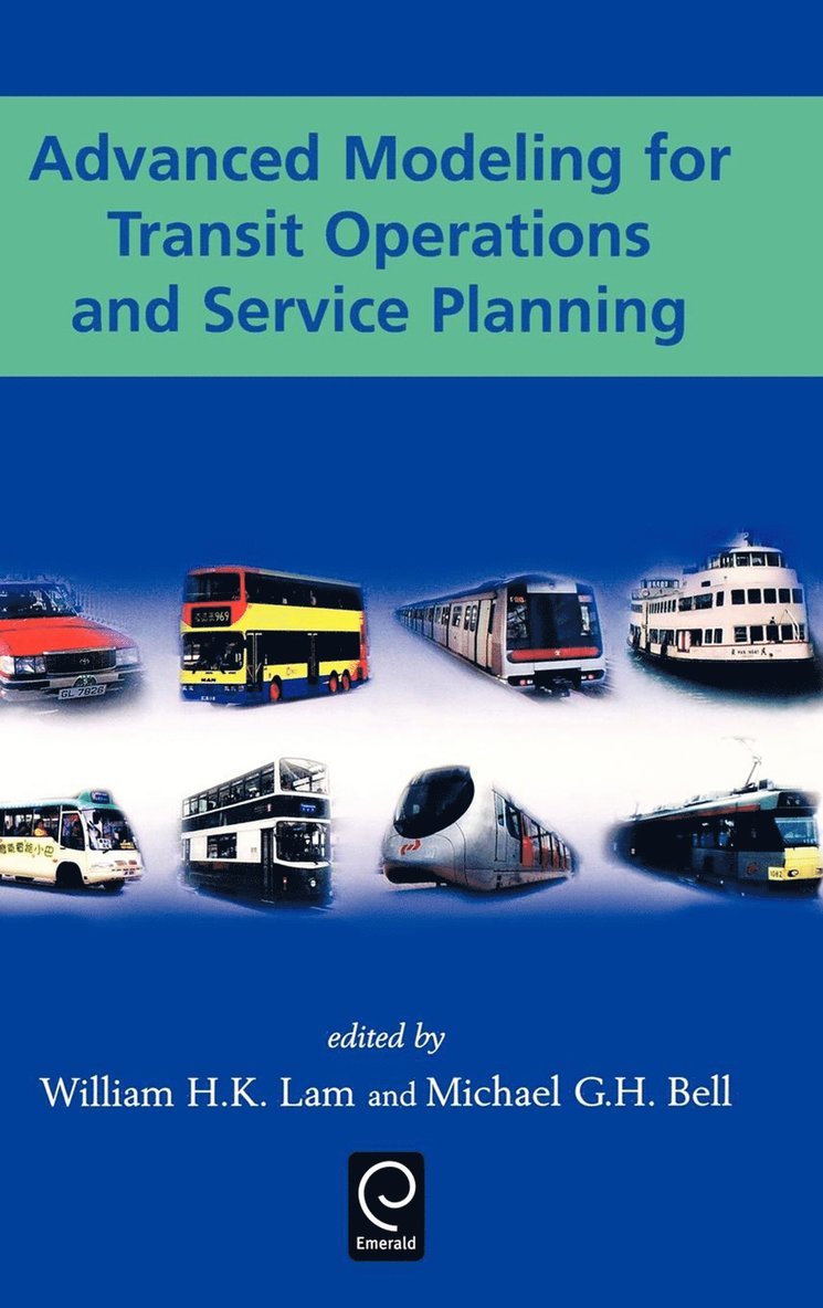 Advanced Modeling for Transit Operations and Service Planning
