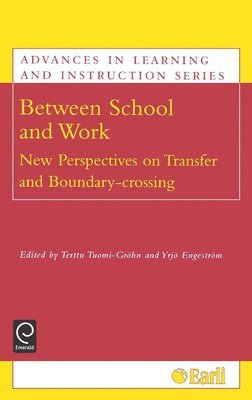 Terttu Tuomi-Grohn, Yrjo Engestrom - Between School and Work, Inbunden