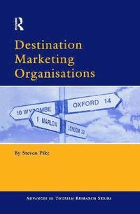 bokomslag Destination Marketing Organisations
