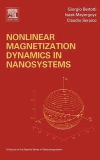 bokomslag Nonlinear Magnetization Dynamics in Nanosystems