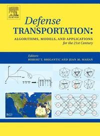 bokomslag Defense Transportation: Algorithms, Models and Applications for the 21st Century