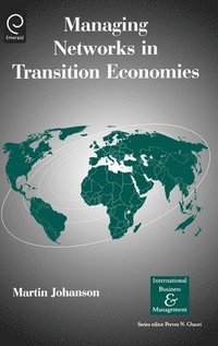 bokomslag Managing Networks in Transition Economies