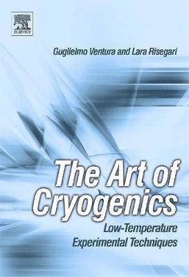 Guglielmo Ventura, Lara Risegari - The Art of Cryogenics, Inbunden
