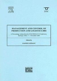 bokomslag Management and Control of Production and Logistics 2004