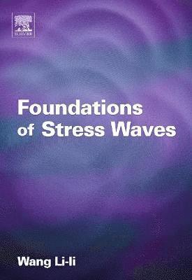 bokomslag Foundations of Stress Waves