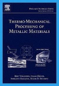 bokomslag Thermo-Mechanical Processing of Metallic Materials