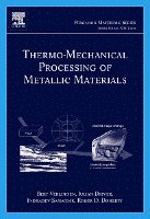 Thermo-Mechanical Processing of Metallic Materials 1