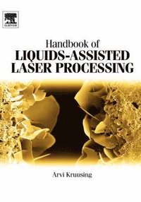 bokomslag Handbook of Liquids-Assisted Laser Processing
