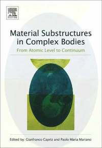 bokomslag Material Substructures in Complex Bodies
