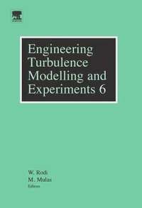 bokomslag Engineering Turbulence Modelling and Experiments 6
