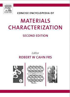 Concise Encyclopedia of Materials Characterization 1