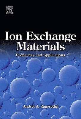 bokomslag Ion Exchange Materials: Properties and Applications