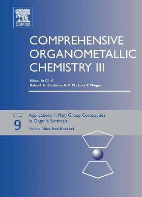 Comprehensive Organometallic Chemistry III, Volume 9