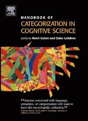 Henri Cohen, Claire Lefebvre - Handbook of Categorization in Cognitive Science, Inbunden